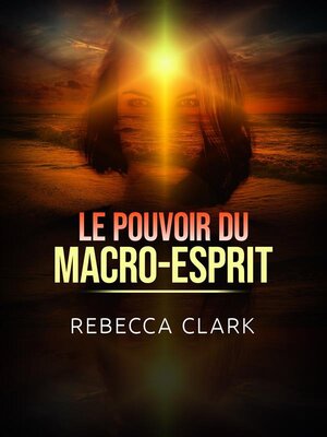 cover image of Le Pouvoir du Macro-Esprit (Traduit)